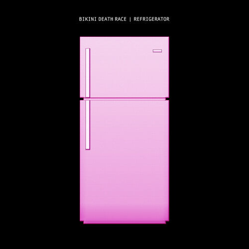 Bikini Death Race - Bikini Death Race - Refrigerator