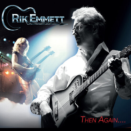 Rik Emmett - Rik Emmett - Then Again