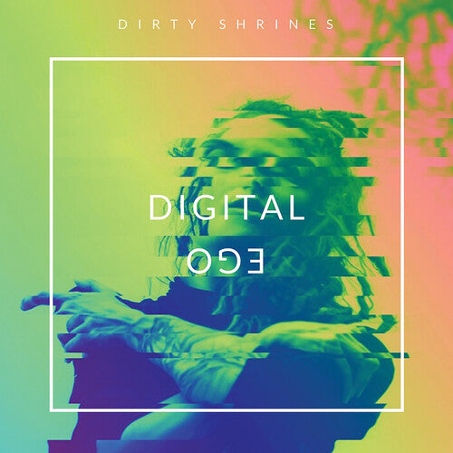 Dirty Shrines - Dirty Shrines - Digital Ego