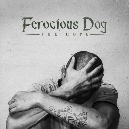 Ferocious Dog - Ferocious Dog - The Hope