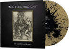 Big Electric Cat - Big Electric Cat - Dreams Of A Mad King