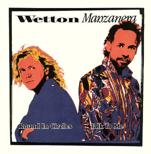 Wetton Manzanera - Wetton Manzanera - Round In Circles / Talk To Me (Blue Opaque)