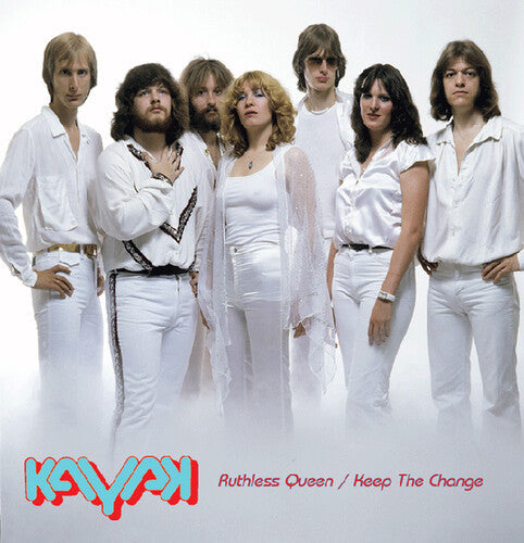 Kayak - Kayak - Ruthless Queen / Keep The Change (Blue)