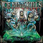 Ice Nine Kills - Ice Nine Kills - Every Trick In The Book