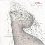 alt-J - alt-J - The Dream