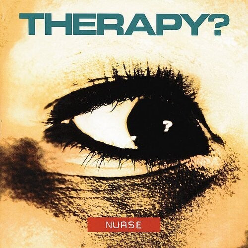 Therapy? - Therapy? - Nurse