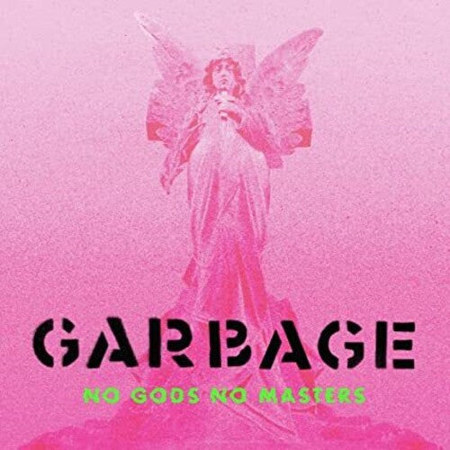 Garbage - Garbage - No Gods No Masters