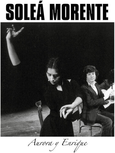 Solea Morente - Solea Morente - Aurora Y Enrique
