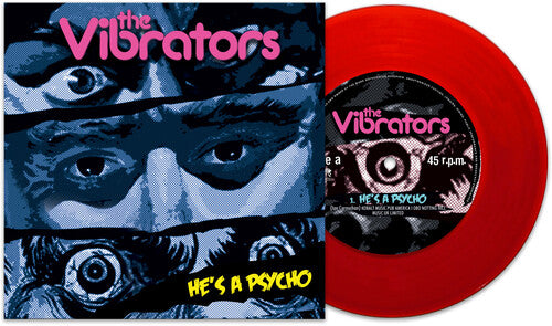 The Vibrators - The Vibrators - He's A Psycho (Red)