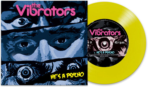 The Vibrators - The Vibrators - He's A Psycho (Yellow)