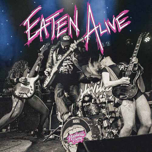 Nashville Pussy - Nashville Pussy - Eaten Alive