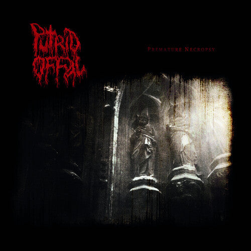 Putrid Offal - Putrid Offal - Premature Necropsy: The Carnage Continues