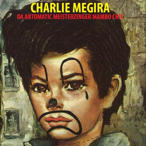 Charlie Megira - Charlie Megira - The Abtomatic Miesterzinger Mambo Chic [Red Black & Yellow]