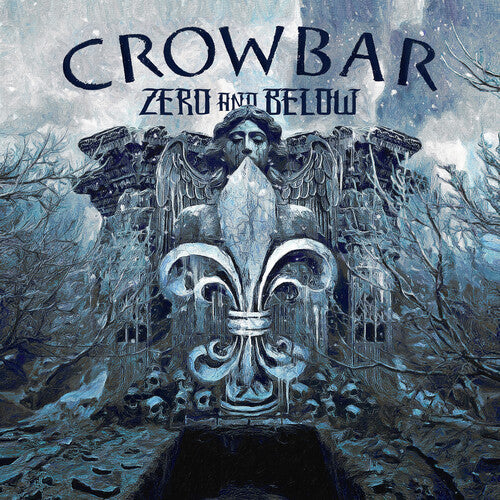 Crowbar - Crowbar - Zero And Below