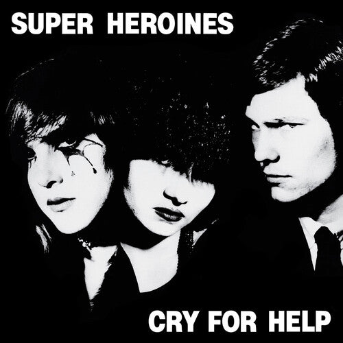 Superheroines - Superheroines - Cry For Help