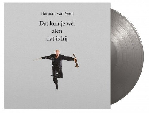 Herman Van Veen - Herman Van Veen - Dat Kun Je Wel Zien Dat Is Hij [Limited 180-Gram Silver Colored Vinyl]