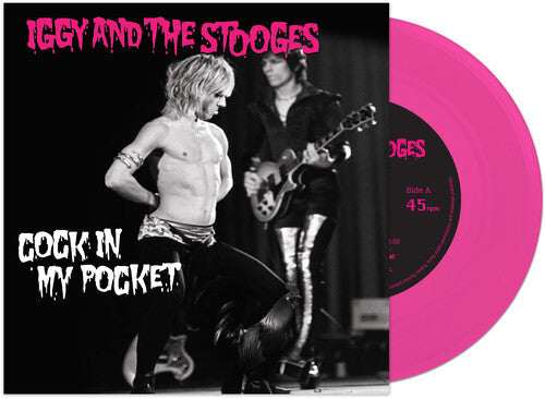Iggy & Stooges - Iggy & Stooges - Cock In My Pocket [7-inch Pink]