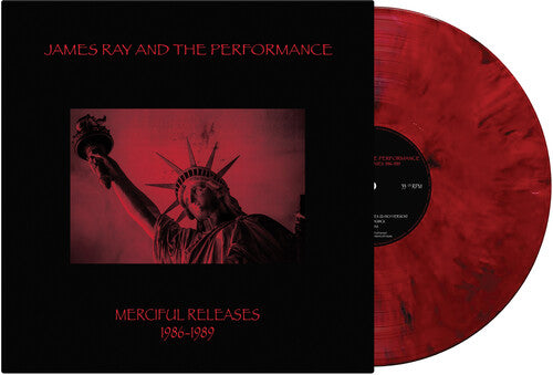 James Ray & the Performance - James Ray & the Performance - Merciful Releases 1986-1989 (Red Marble)