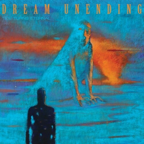 Dream Unending - Dream Unending - Tide Turns Eternal