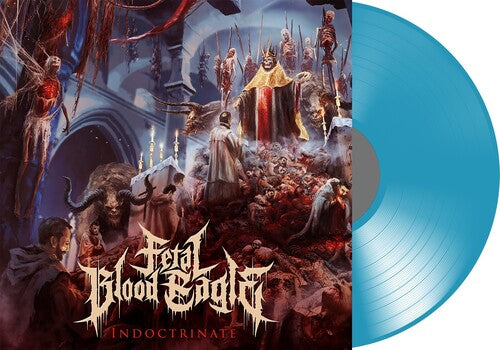 Fetal Blood Eagle - Fetal Blood Eagle - Indoctrinate (Transparent Blue)
