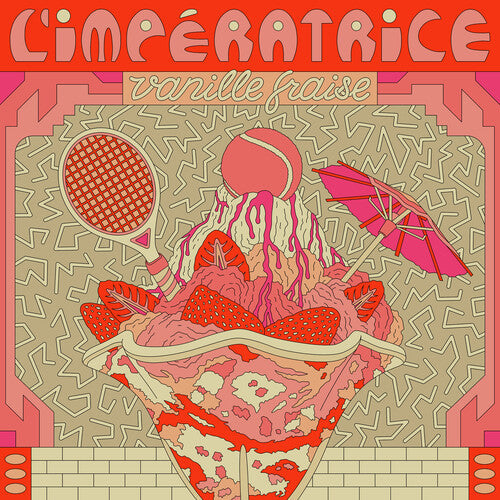 L'Imperatrice - L'Imperatrice - Vanille Fraise (RSD)
