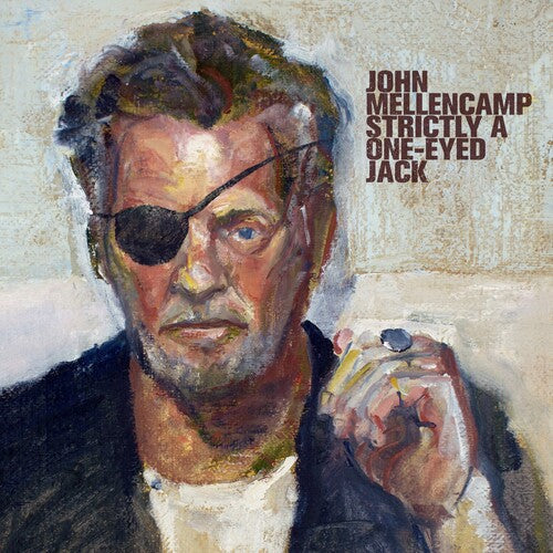 John Mellencamp - John Mellencamp - Strictly A One-Eyed Jack [LP]
