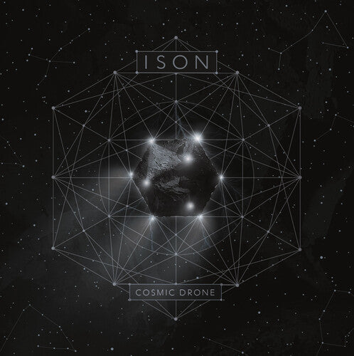 Ison - Ison - Cosmic Drone