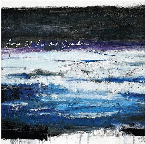 Times of Grace - Times of Grace - Songs Of Loss And Separation