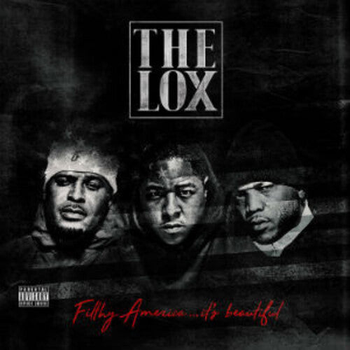 The LOX - The LOX - Filthy America...It's Beautiful