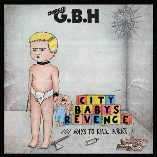 GBH - GBH - City Babys Revenge