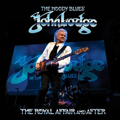 John Lodge - John Lodge - The Royal Affair And After