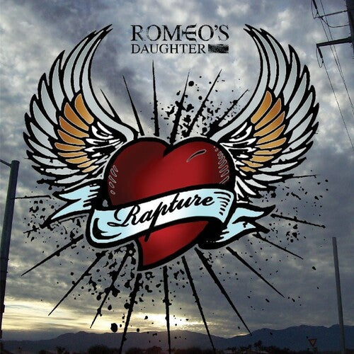 Romeo's Daughter - Romeo's Daughter - Rapture