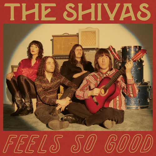 The Shivas - The Shivas - Feels So Good / Feels So Bad