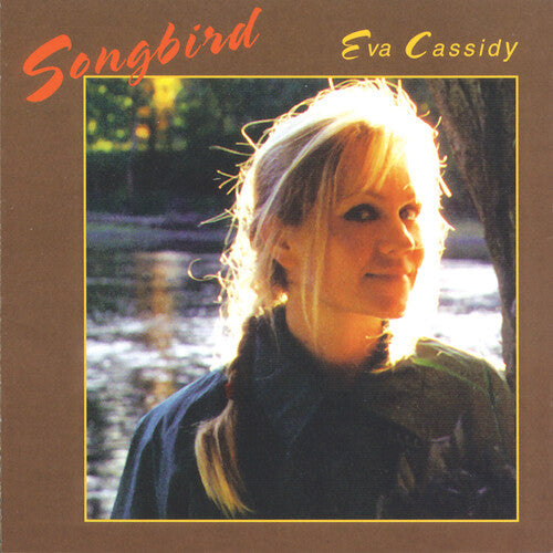 Eva Cassidy - Eva Cassidy - Songbird