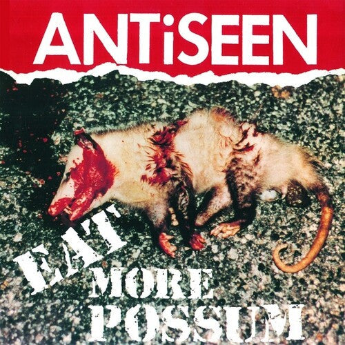 ANTiSEEN - ANTiSEEN - Eat More Possum
