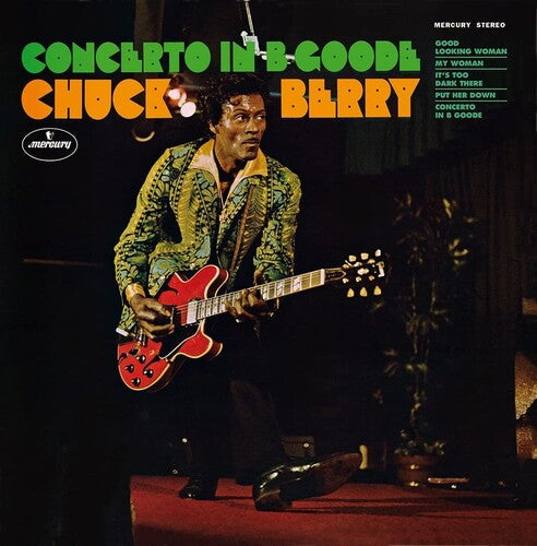 Chuck Berry - Chuck Berry - Concerto In B Goode