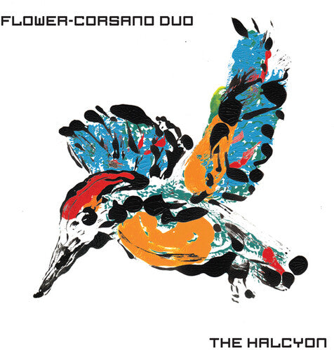 Flower Corsano Duo - Flower Corsano Duo - Halcyon