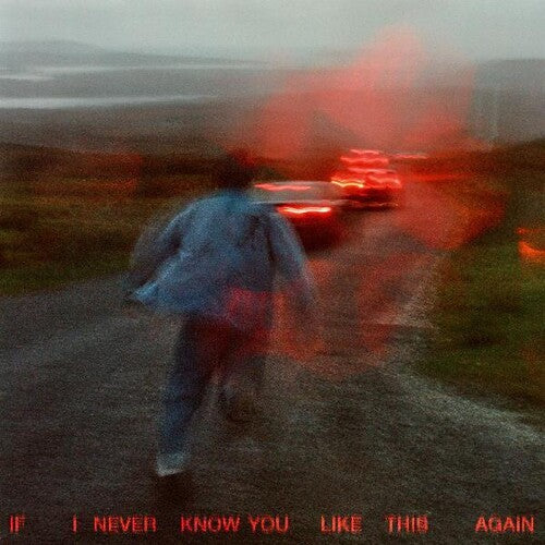 Soak - Soak - If I Never Know You Like This Again