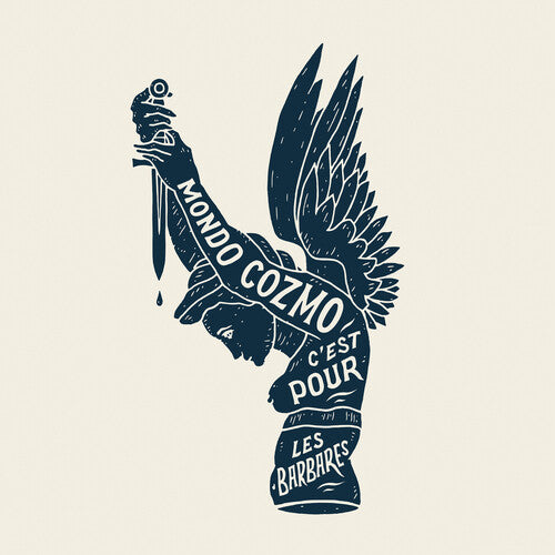 Mondo Cozmo - Mondo Cozmo - This Is For The Barbarians
