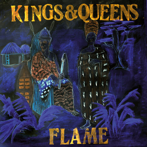 The Flame - The Flame - Kings & Queens