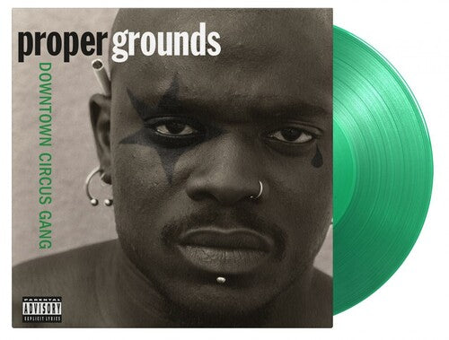 Proper Grounds - Proper Grounds - Downtown Circus Gang [Limited 180-Gram Translucent Green ]