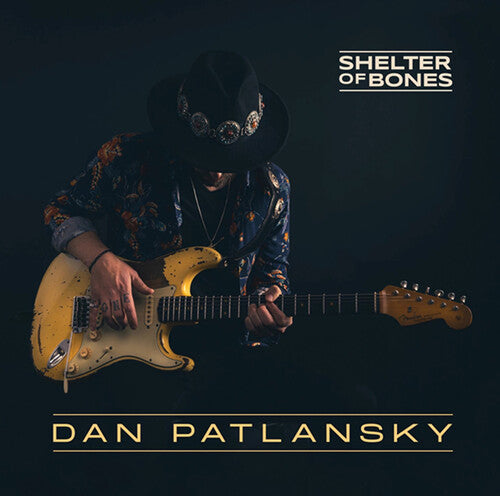 Dan Patlansky - Dan Patlansky - Shelter Of Bones
