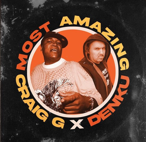 Craig G X Denku - Craig G X Denku - Most Amazing