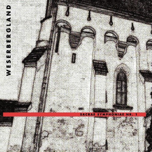 Weserbergland - Weserbergland - Sacrea Symphoniae 1