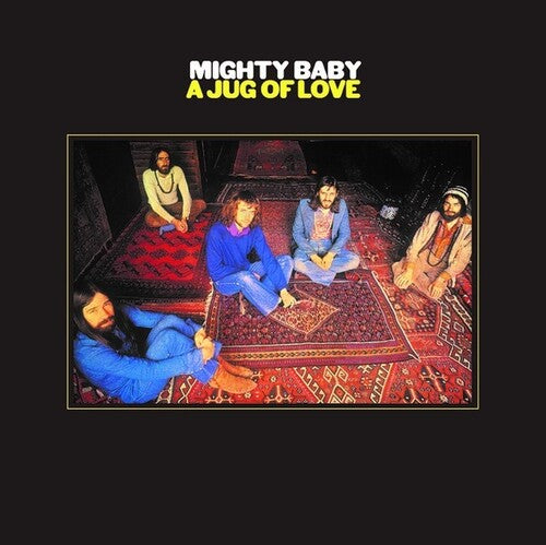 Mighty Baby - Mighty Baby - Jug Of Love