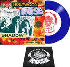 Hollywood Rose - Hollywood Rose - Shadow Of Your Love / Reckless Life (blue)