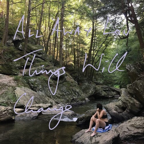 All Away Lou - All Away Lou - Things Will Change