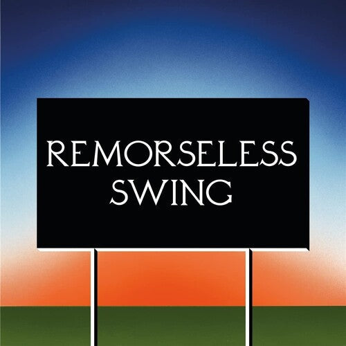 Don't Worry - Don't Worry - Remorseless Swing