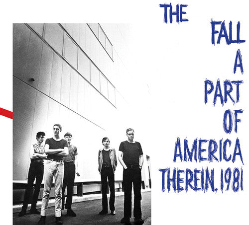 The Fall - The Fall - Part Of America Therein, 1981