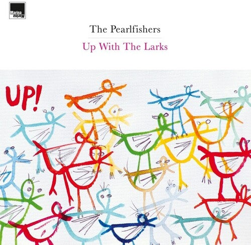 Pearlfishers - Pearlfishers - Up With The Larks